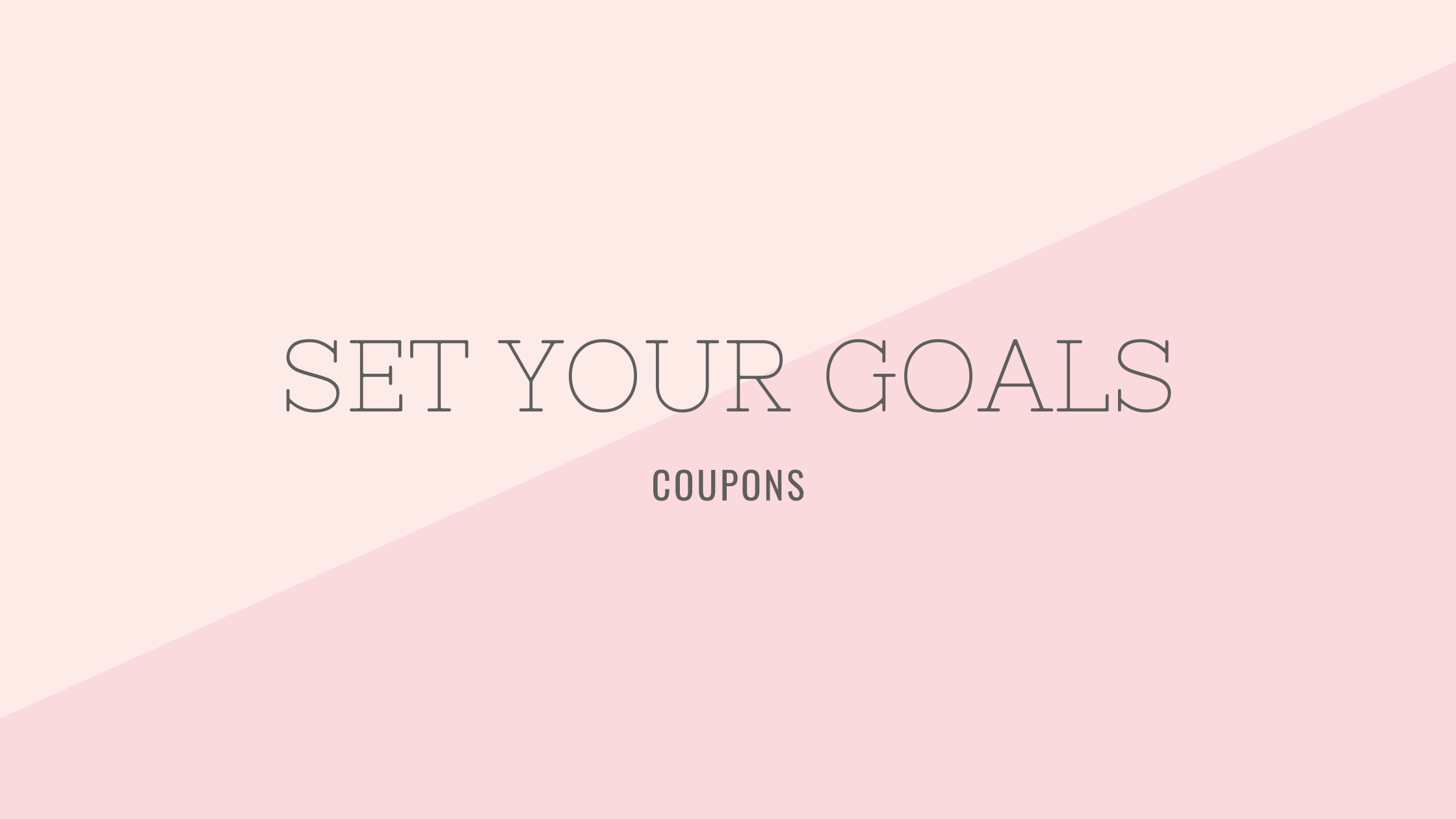 Set your goals (1)